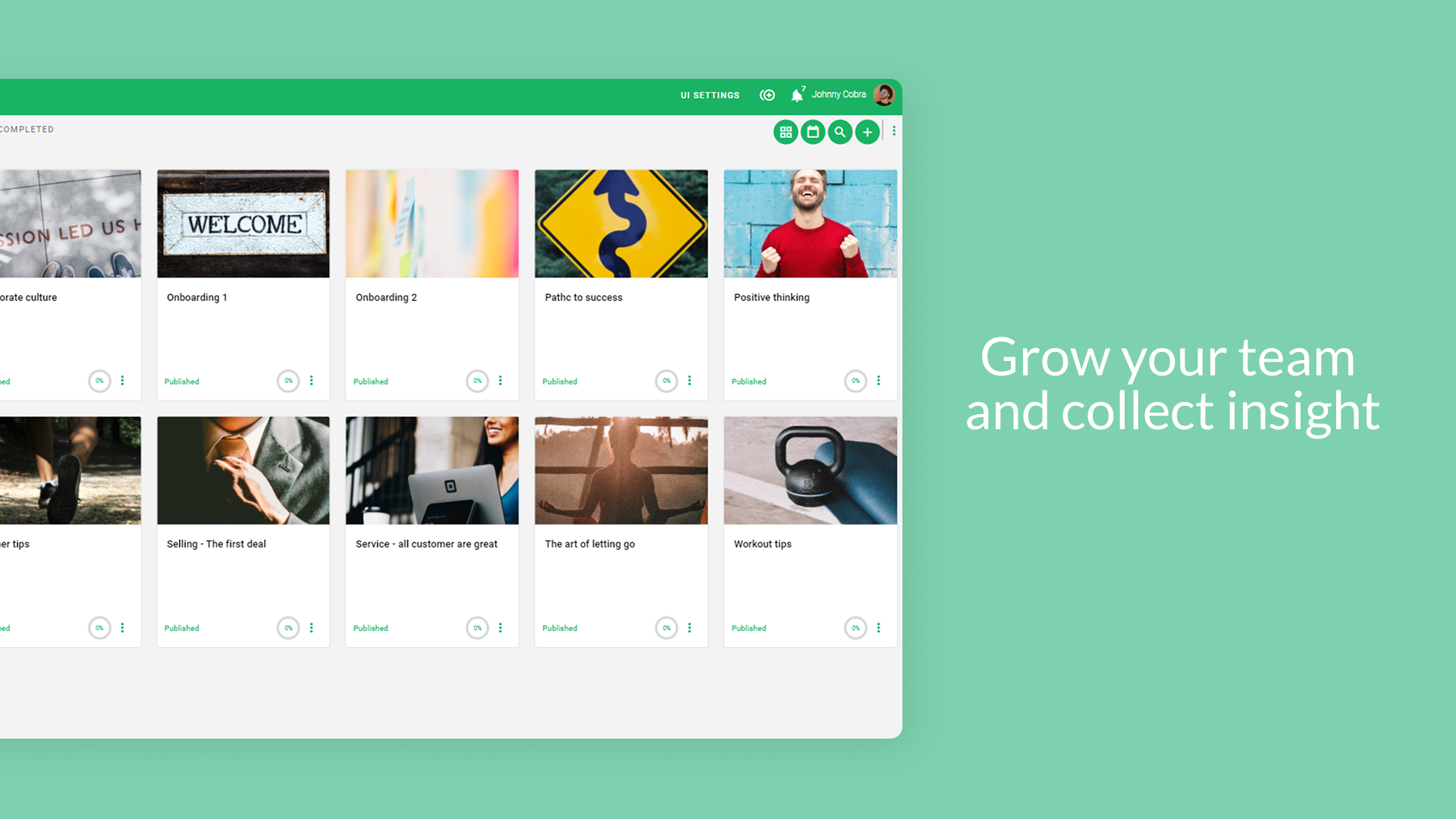 Grow your team and collect insight