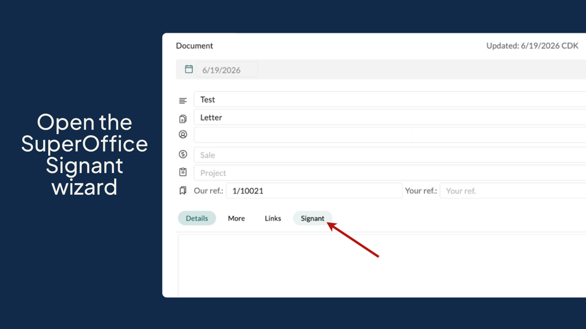 Open the SuperOffice Signant Wizard