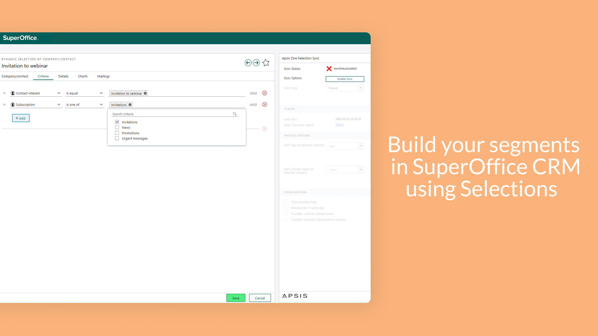 Build your segments in SuperOffice using Selections