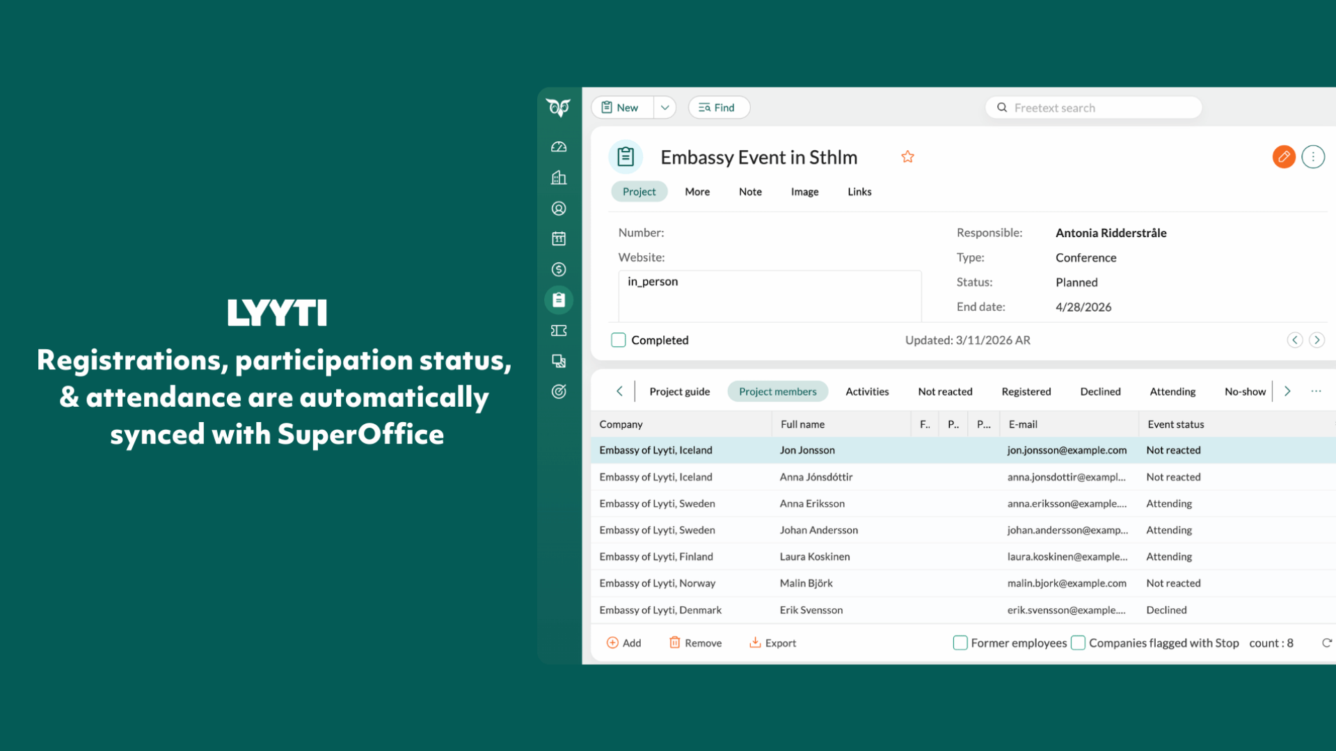 Registrations, participation status,  & attendance are automatically  synced with SuperOffice