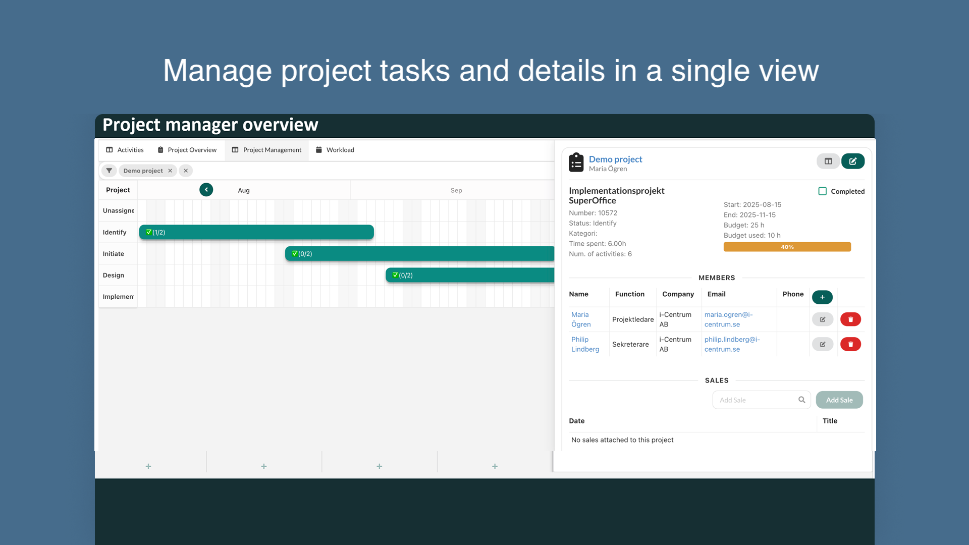 3 - Manage project tasks and details in a single view