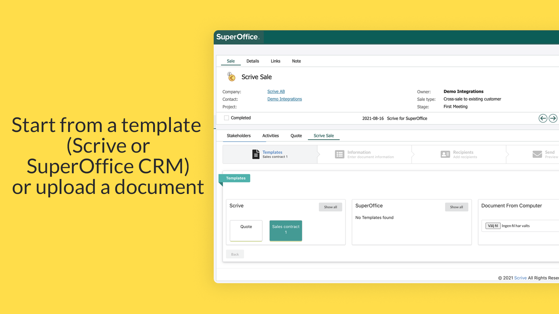 Start from a template (Scrive or SuperOffice) or upload a document