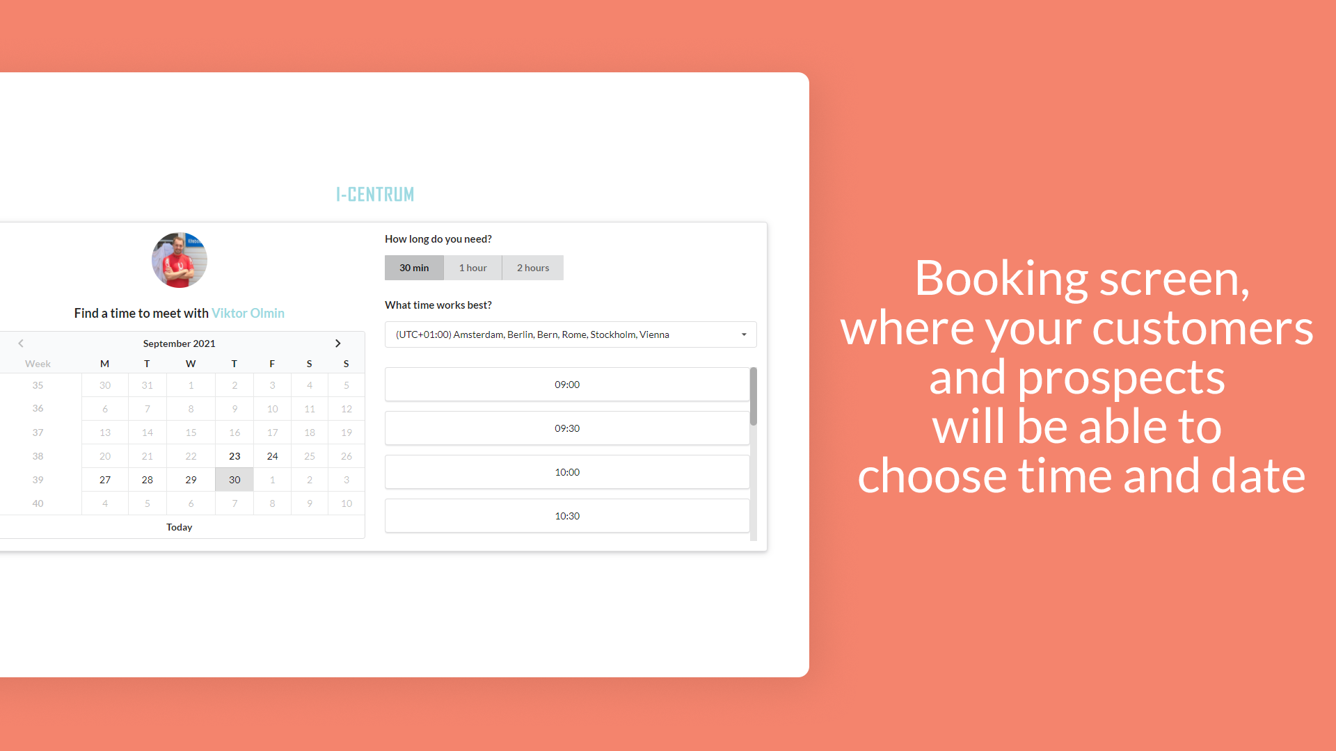 Booking screen. Where your customers and prospects will be able to choose time and date_.png