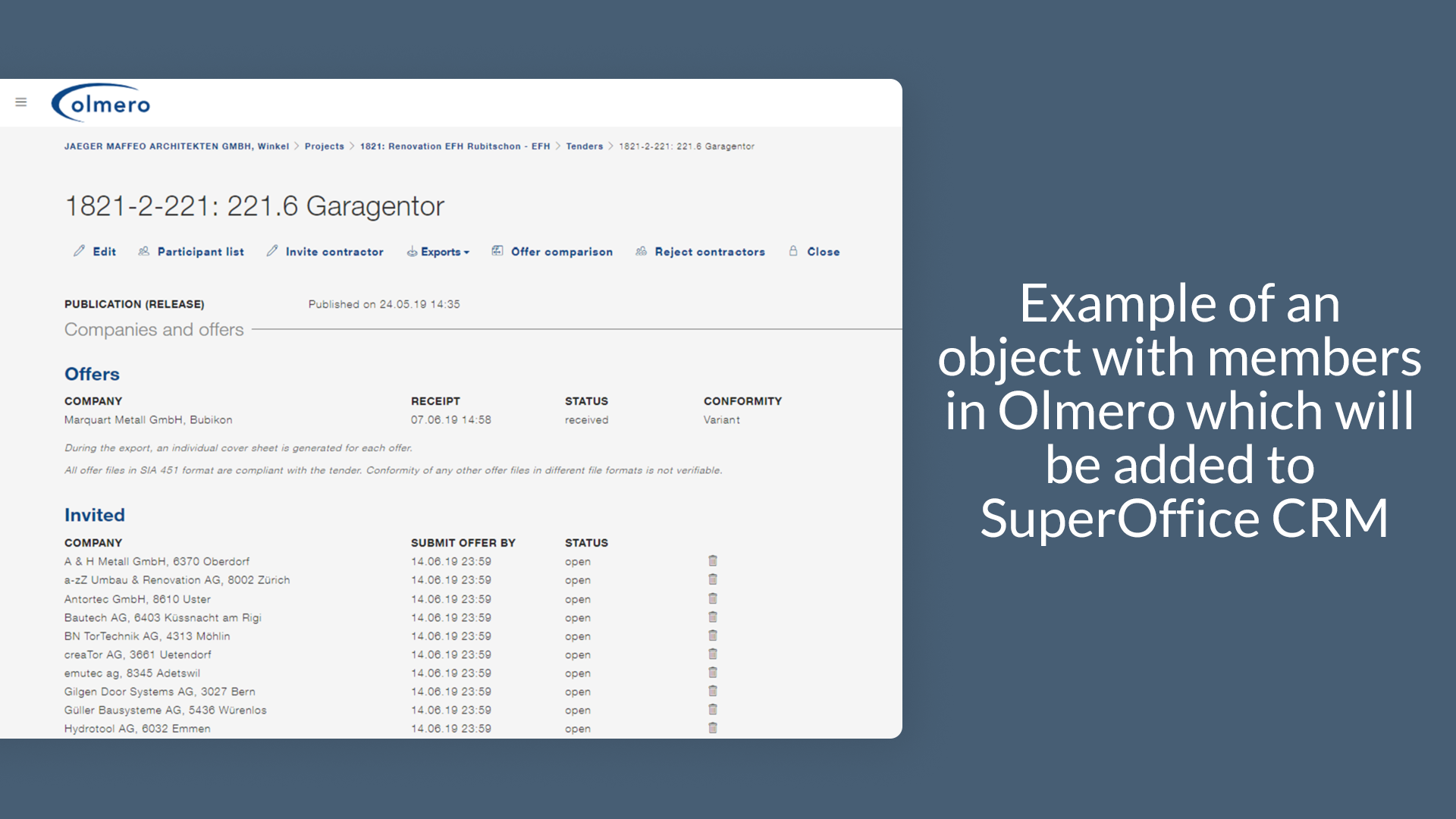 1. Example of an object with members in Olmero which will be added to SuperOffice CRM
