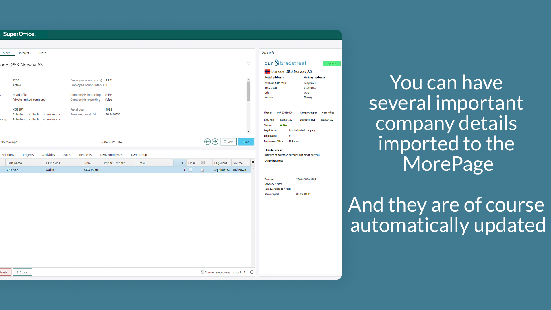 7 You can have several important company details imported to the MorePage and they are of course automatically updated_.png