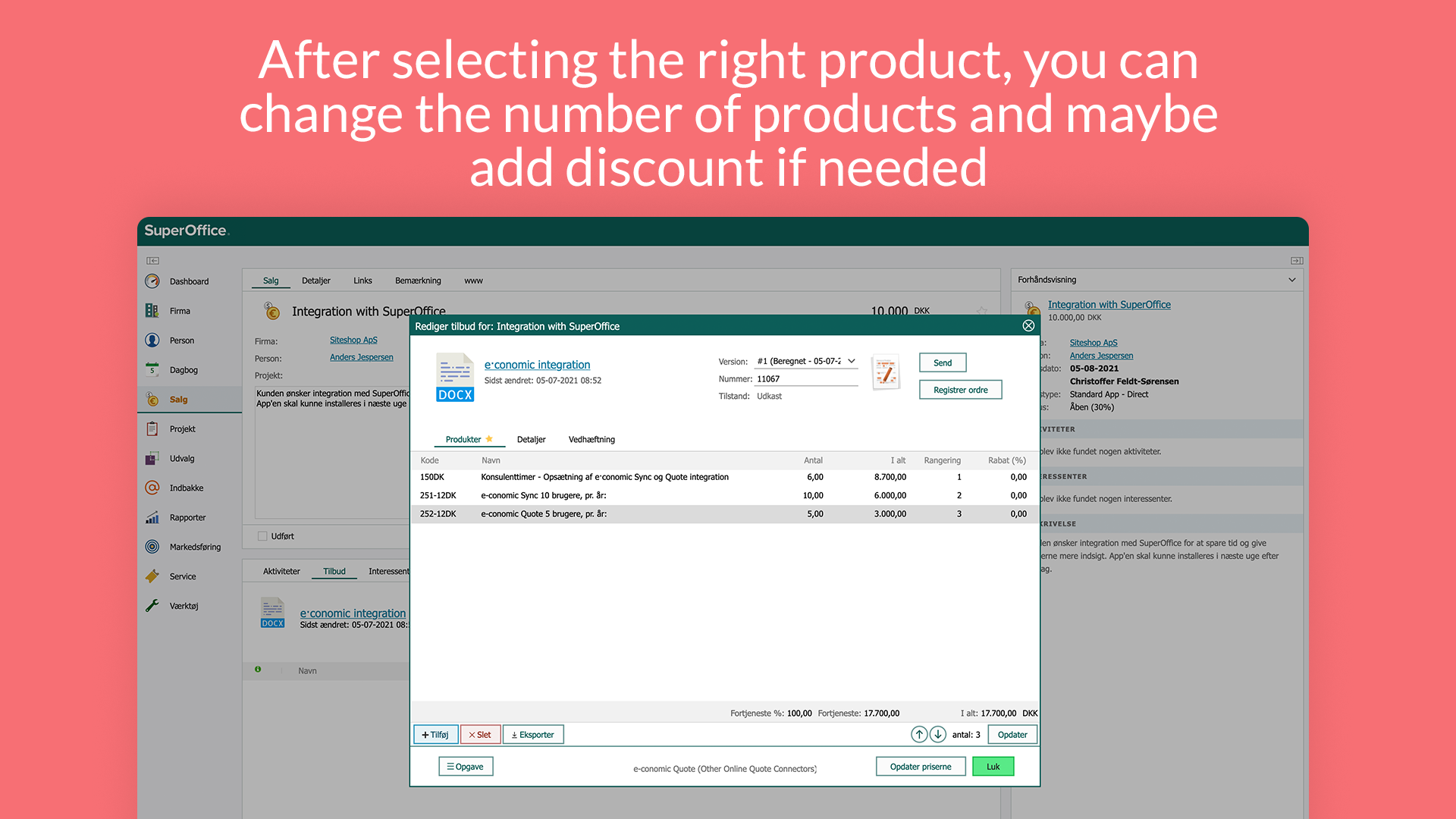 5 After adding the products to your Quote you can either send the Quote to your customer or go ahead and register as an order in e·conomic .png
