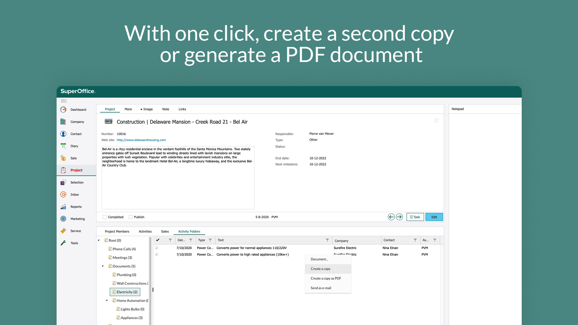 With one click, create a second copy or generate a PDF document