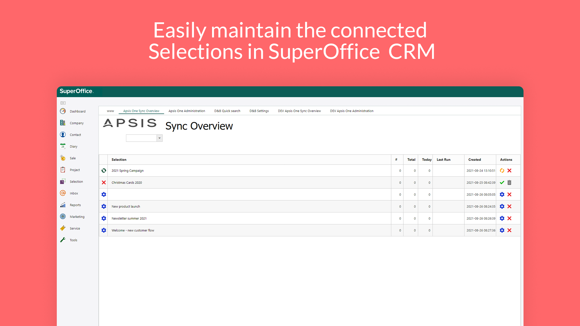 Easily maintain the connected Selections in SuperOffice