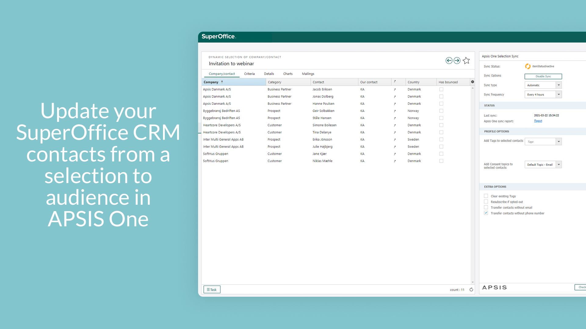 Update your SuperOffice contacts from a selection to audience in APSIS One