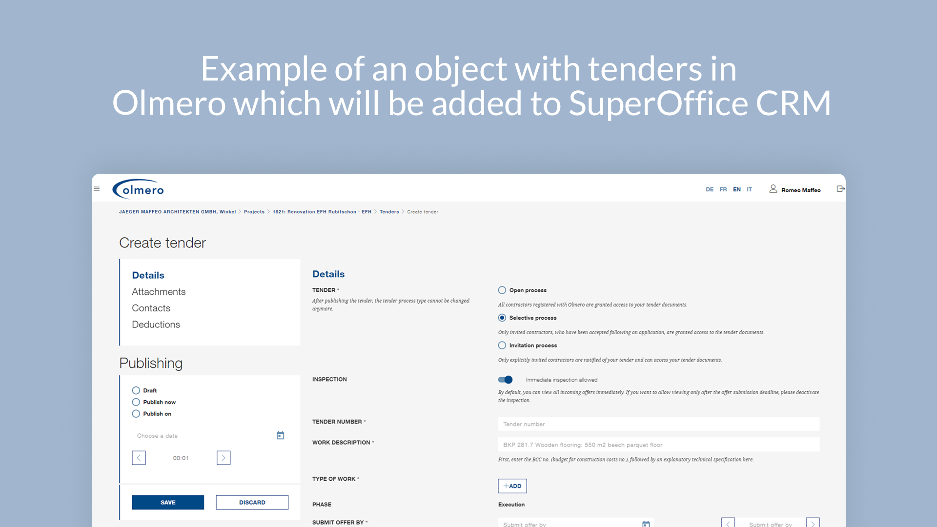 3. Example of an object with tenders in Olmero which will be added to SuperOffice CRM